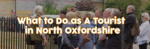 What to Do as A Tourist in North Oxfordshire